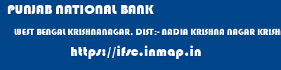 PUNJAB NATIONAL BANK  WEST BENGAL KRISHNANAGAR, DIST:- NADIA KRISHNA NAGAR KRISHNA  NAGAR  ifsc code